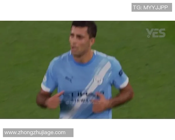 罗德里引领中场革新探秘他如何成为球队运转的核心力量